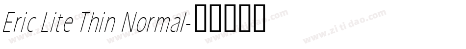 Eric Lite Thin Normal字体转换